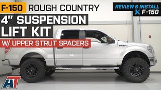 2009-2014 F150 Rough Country 4" Suspension Lift w/ Upper Strut Spacers 2WD & 4WD Review & Install