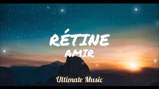 Video thumbnail of "RÉTINE - Amir (Lyrics)"