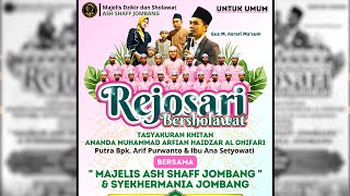 🔴 LIVE REJOSARI BERSHOLAWAT | TASYAKURAN KHITAN M. ARFIAN HAIDAR | SMJ - As Shoff - RL Prod.