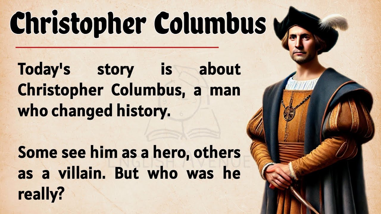 Outline Video Christopher Columbus's Story || English Listening Practice ✅ || Story Level 2 🔥 || Graded Reader