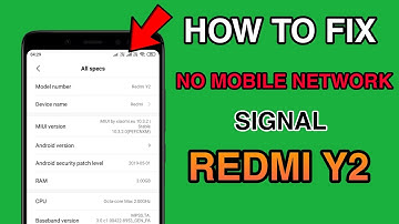 How to Fix Mobile Network Issue on Redmi Y2 when Roll back to MIUI Oreo
