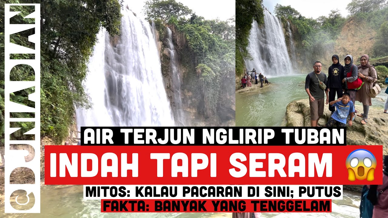 Wisata Air Terjun Nglirip Tuban | Mitos dan Keindahannya