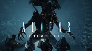 Aliens: Fireteam Elite 2 will be released this summer!