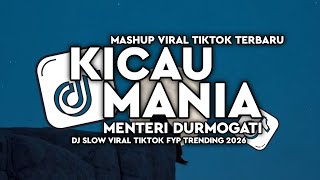 Dj Kicau Mania X Menteri Durmogati Slow Viral Tiktok  Song Maman Fvndy 2026