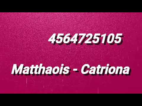 Roblox Id Matthaios Catriona Youtube