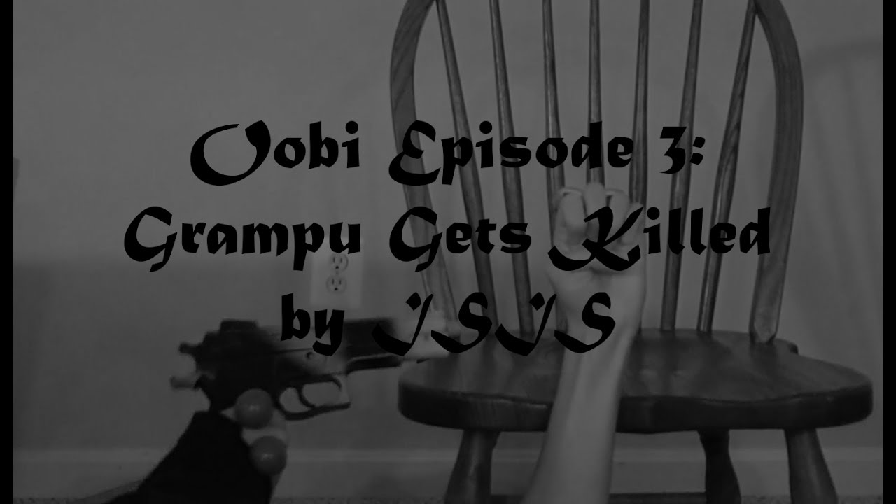 Oobi Episode 3: Grampu Gets Killed by ISIS