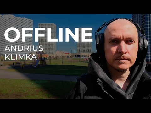 Andrius Klimka - OFFLINE