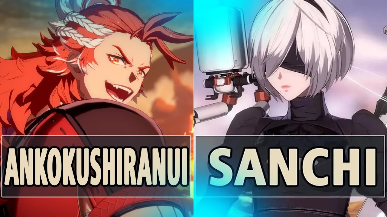 GBVSR:🔥AnkokuShiranui (Wilnas) Vs Sanchi (2B)🔥| High Level Gameplay.