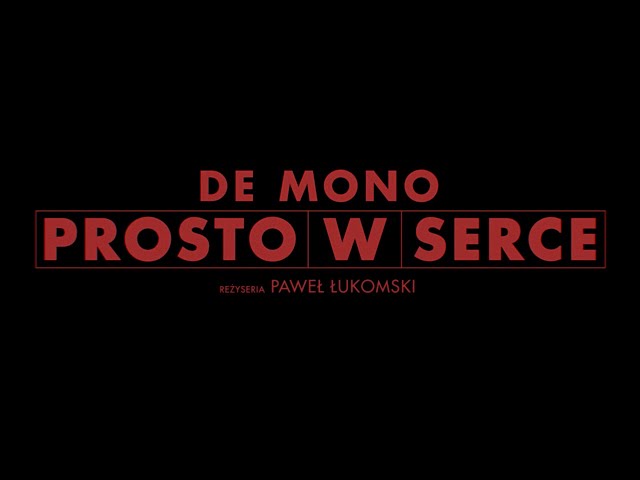 TERAZ GRAMY DE MONO - PROSTO W SERCE