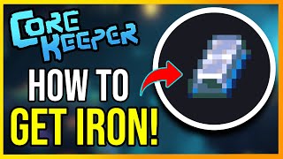 Core Keeper How To Get Iron Best Way