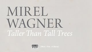 Mirel Wagner - Taller Than Tall Trees chords