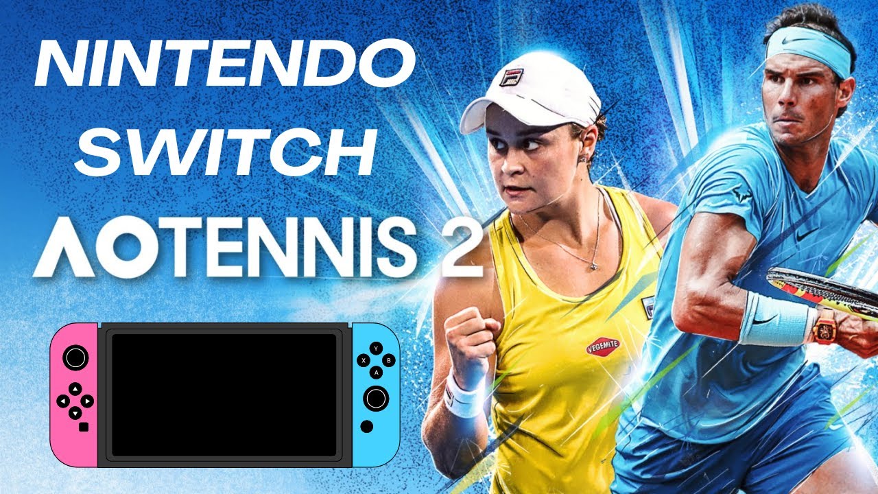 NINTENDO SWITCH, GAMEPLAY AO TENNIS 2 - YouTube