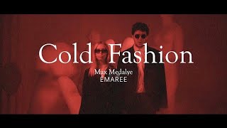 Max Medalye feat. ÉMAREE - Cold Fashion (Official Music Video) 16+