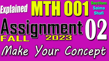MTH001 Assignment 2 Solution Fall 2023 | MTH001 Assignment 2 Solution 2024 | Saima Shafi