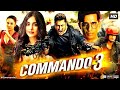 Commando 3 New Released Hindi Action Movie Vidyut Jammwal Adah Sharma Blockbuster Movie 2024 