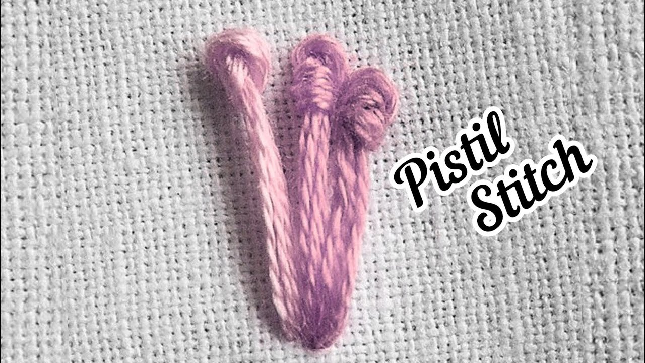 How to put pistil stitch hand embroidery for beginners Basic hand
