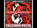 Calcinha Preta Volume 13 - Ao Vivo em Belém-PA - CD Completo - Rádio Só Forró FM