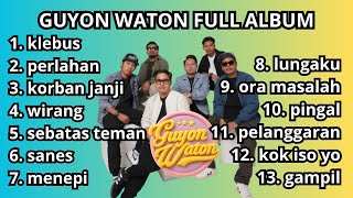 Guyon Waton  Album 2026  Pilihan Lagu Paling Patah Hati U0026 Galau Brutal