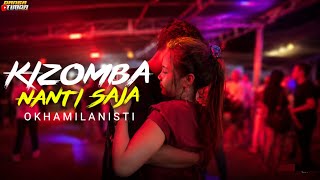 LAGU DANSA KIZOMBA || NANTI SAJA - COVER OKHA MILANISTI 