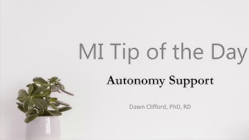 MI Tip of the Day: Autonomy Support