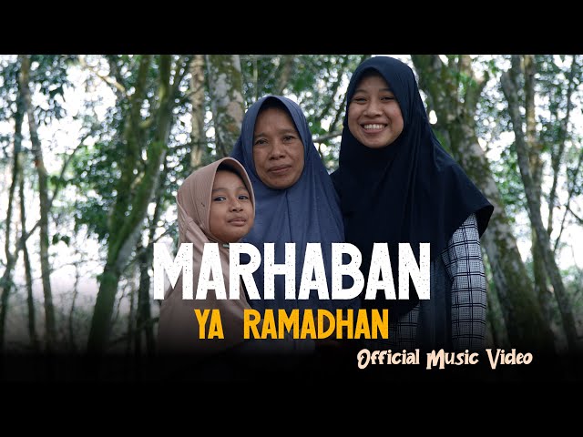 MARHABAN YA RAMADHAN - MAZRO, QORI & MAMA ( OFFICIAL MUSIC VIDEO ) class=