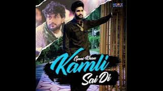 Kamli, Sai Di || Gani khan ❤️❤️