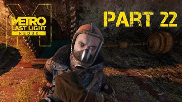Metro Last Light Redux Gameplay Walkthrough Part 22 - Red Square