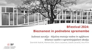 BFestival 2024 - Sušnost ozračja - ključna motnja vodne in ogljikove bilance rastlin...