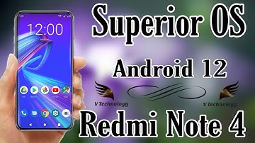 Superior OS | Android 12 | Redmi Note 4 | Mido | Full Review| & Installation