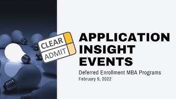 Deferred Enrollment MBA Application Insight #2