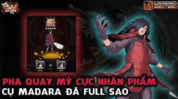 Cửu Vĩ Đại Chiến - BÁT MÌ NHÂN PHẨM ĐƯA MADARA FULL SAO,  VƯỢT ẢI THÀNH HOZUKI