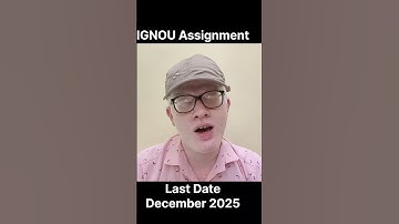 IGNOU Assignment Last date December 2025 | IGNOU Assignment Submission last date Dec 2025