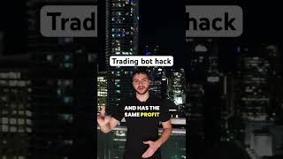 Trading bot hack