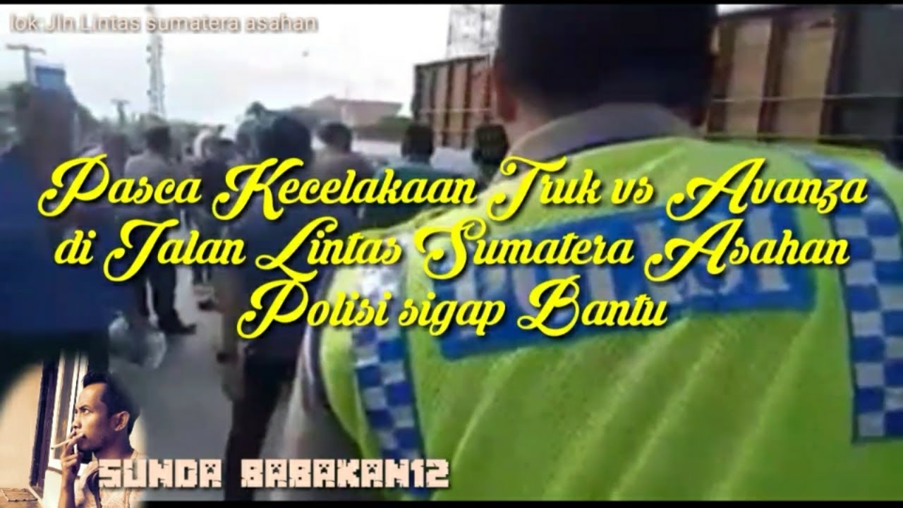 Pasca kecelakaan  truk  vs Avanza di  jln Lintas Sumatera 