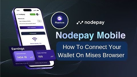 How to Connect Your Wallet to NodePay Farming Using Your Mobile Phone  Easy Guide with mises browser