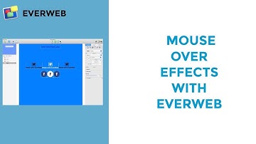 Using Mouse Over Effects with EverWeb