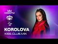 KOROLOVA Melodic House Techno KISS CLUB MIX