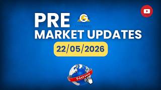 Nifty Today: Flat Opening Expected? | US Markets Hit Record Highs | 22 May 2026