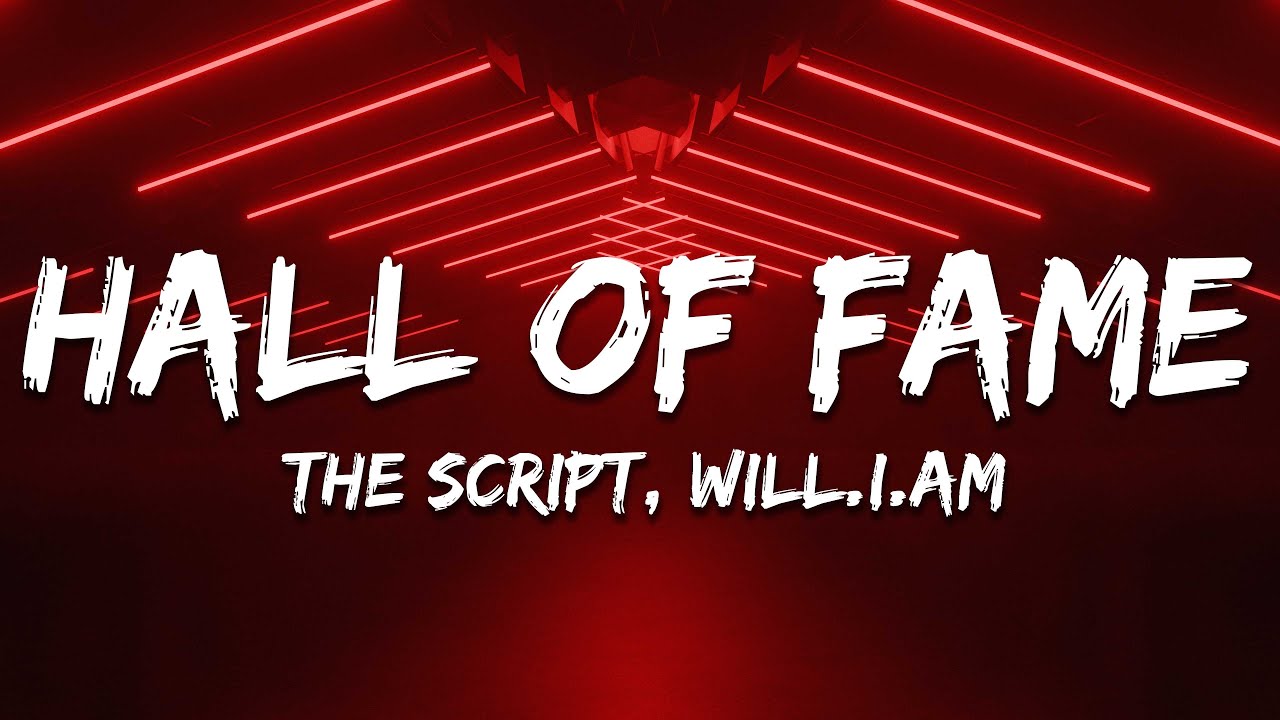 The Script - Hall Of Fame (Lyrics) ft. will.i.am