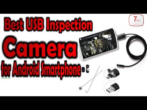 Best USB Inspection Camera for Android Smartphone 2017 Best USB Inspection Camera for Android Smartphone 2017