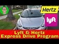 Lyft & Hertz Express Drive Rental - Free Car With 85 Trips!