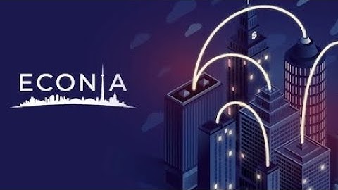 ECONIA: Become a Tycoon | iOS | Global | First Gameplay