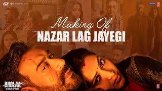 Nazar Lag Jayegi (Behind The Scenes) Bholaa: Ajay Devgn, Tabu, Amala Paul, Bhushan K
