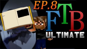 Temporary Base | FTB Ultimate Skyblock | (Feed the Beast Modpack) Ep.8