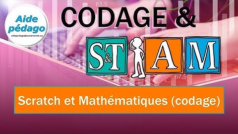 Scratch et les Mathématiques (codage)