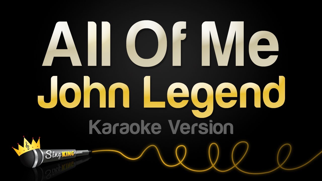 John Legend   All Of Me Karaoke Version