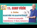 11. Sınıf Fizik - Elektromanyetik İndükleme -1 Soru Çözümü