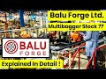 Balu forge ltd  multibagger stock   whats next 