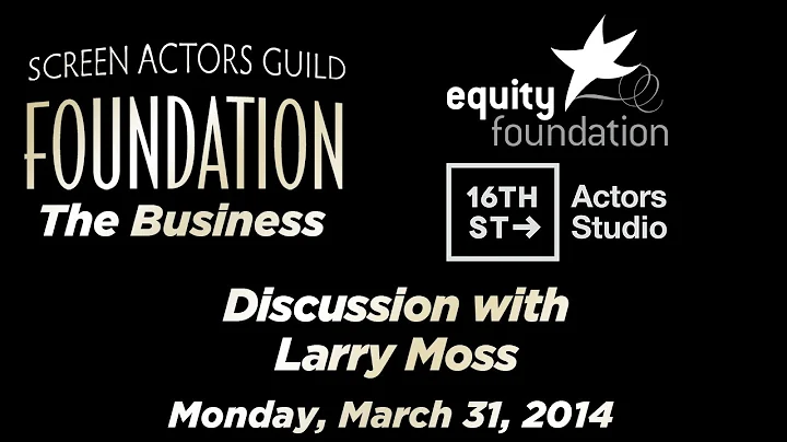 The Business: Discussion with Larry Moss