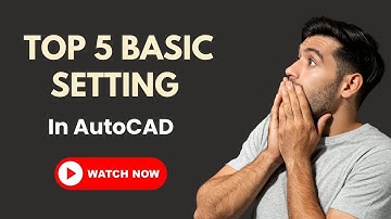 Top 5 Basic Setting for AutoCAD & Time Saving commands || AutoCAD Productivity Tips.